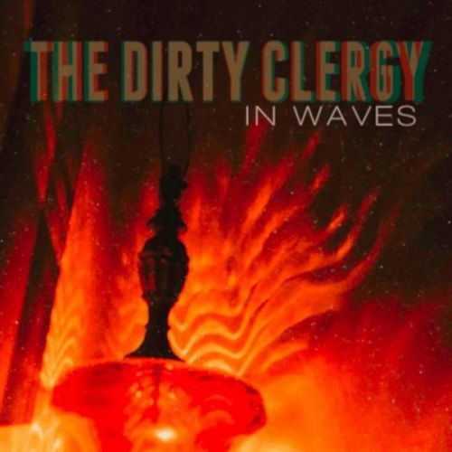 CD DIRTY CLERGY - IN WAVES