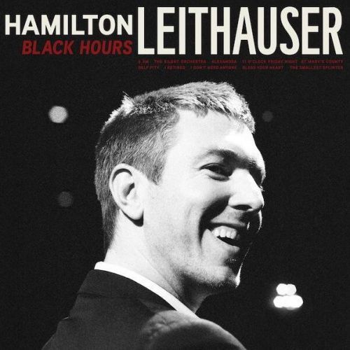 CD LEITHAUSER, HAMILTON - BLACK HOURS