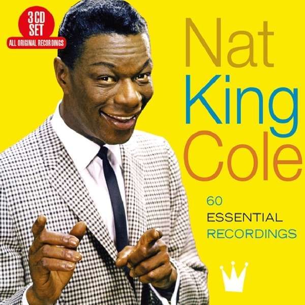 CD COLE, NAT KING - 60 ESSENTIAL RECORDINGS