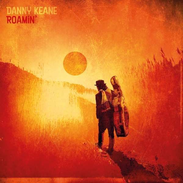 CD KEANE, DANNY - ROAMIN'