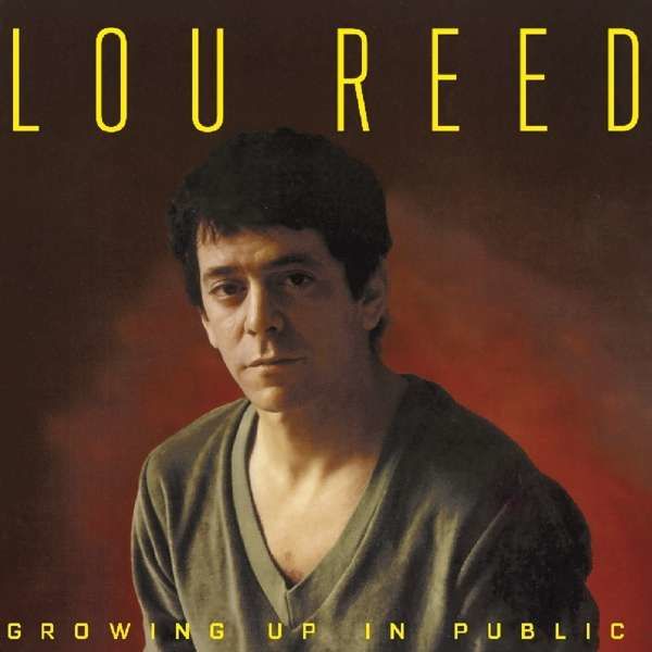 CD REED, LOU - GROWING UP IN PUBLIC