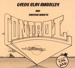 CD AMBOLLEY, GYEDU-BLAY - CONTROL