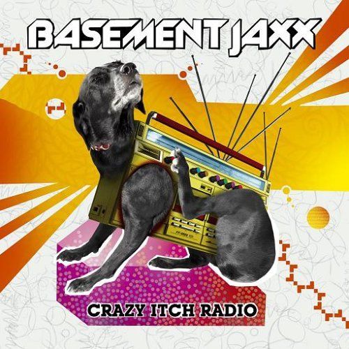 CD BASEMENT JAXX - CRAZY ITCH RADIO