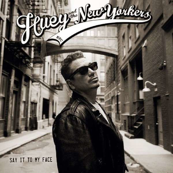 Vinyl HUEY AND THE NEW YORKERS - SAY IT TO MY FACE