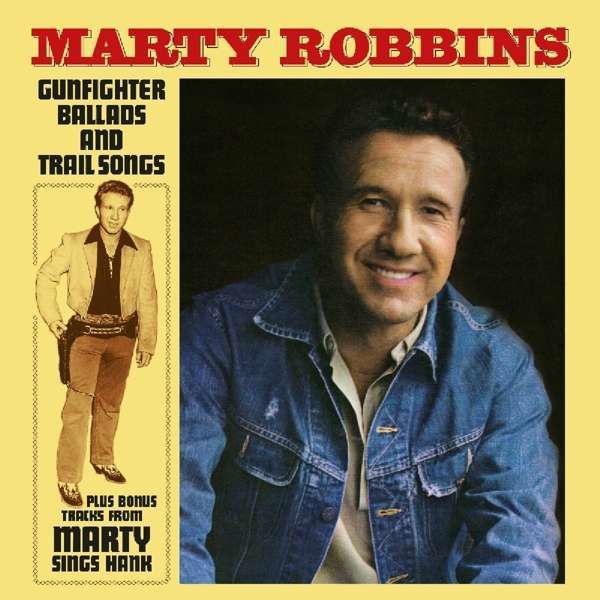 Vinyl ROBBINS, MARTY - GUNFIGHTER BALLADS AND TRAIL SONGS