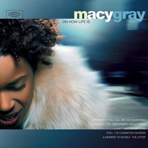 Vinyl GRAY, MACY - ON HOW LIFE IS