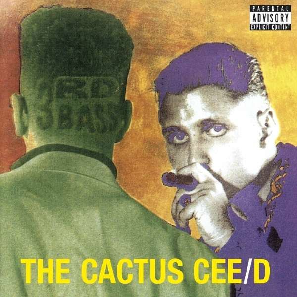 CD THIRD BASS - CACTUS CEE/D