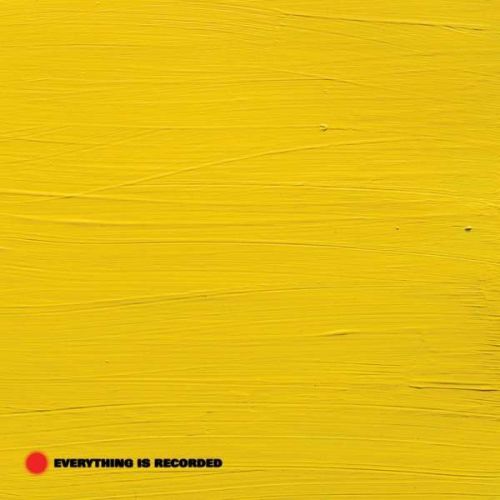 CD EVERYTHING IS RECORDED - EVERYTHING IS RECORDED