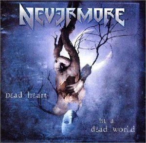 CD Nevermore - Dead Heart In a Dead World