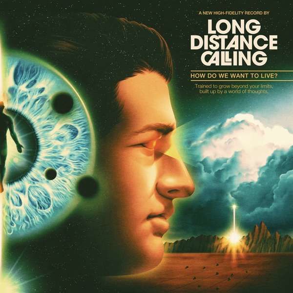CD Long Distance Calling - How Do We Want To Live?