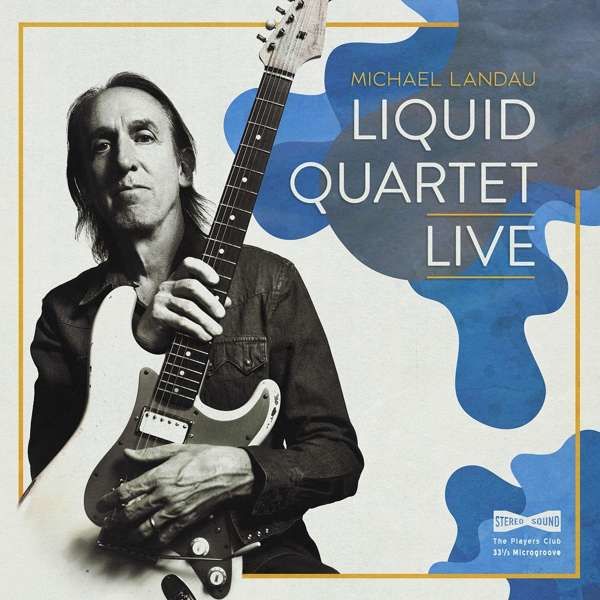 CD LANDAU, MICHAEL - LIQUID QUARTET LIVE