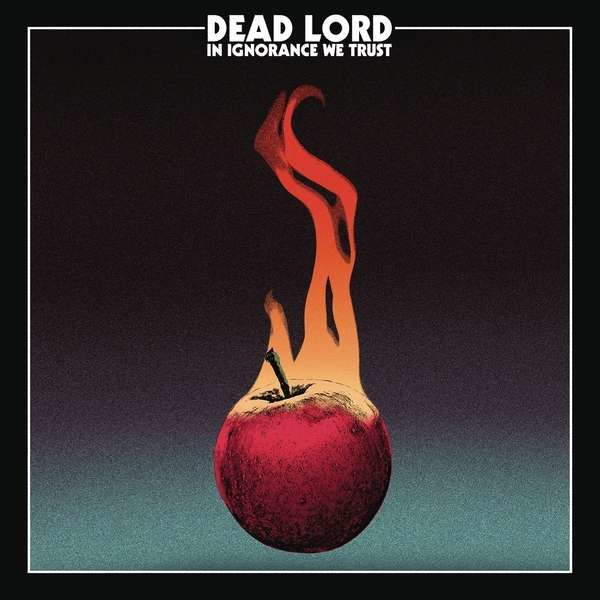 CD Dead Lord - In Ignorance We Trust