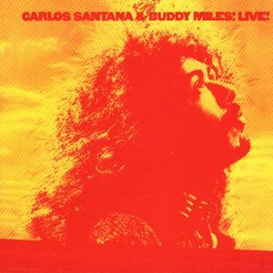CD Santana, Carlos & Buddy Miles - Live