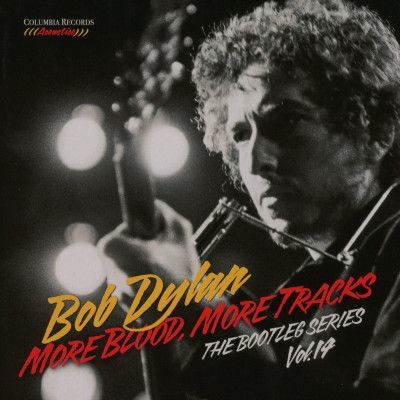 CD Dylan, Bob - Bootleg Series 14: More Blood, More Tracks