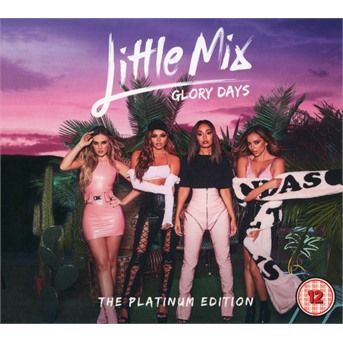 Little Mix - CD Glory Days: the Platinum Edition