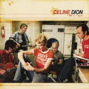 CD Dion, Celine - 1 Fille & 4 Types