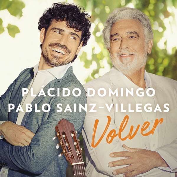 CD Domingo, Placido/Pablo Sainz-Villegas - Volver