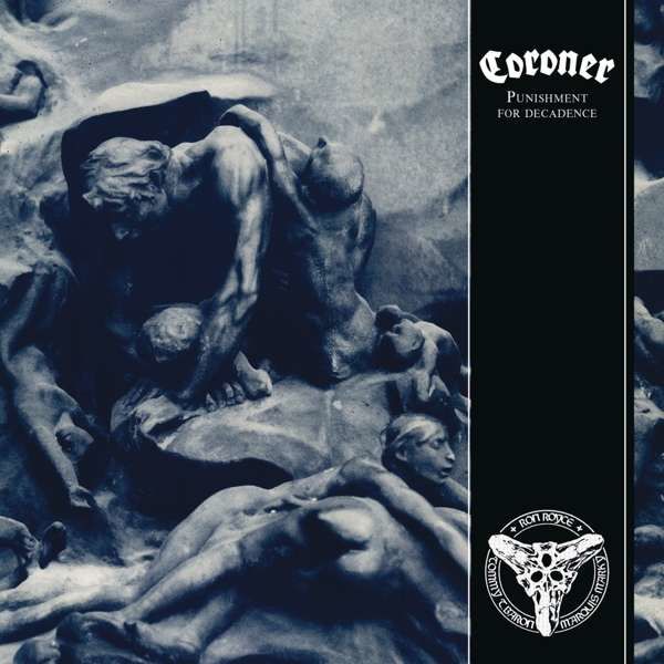 CD Coroner - Punishment For Decadence