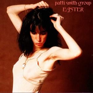 CD Smith, Patti - Easter