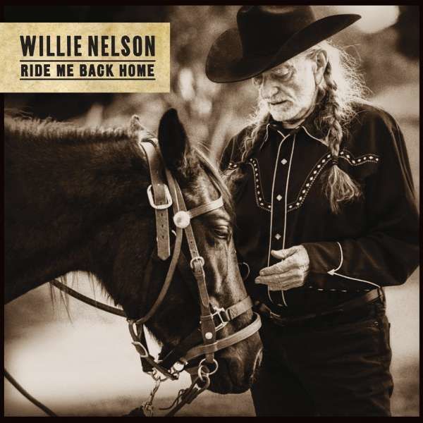 CD Nelson, Willie - Ride Me Back Home
