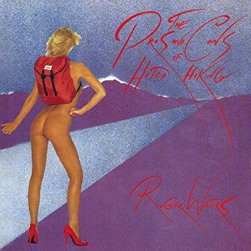 CD Waters, Roger - Pros & Cons of Hitch Hiking