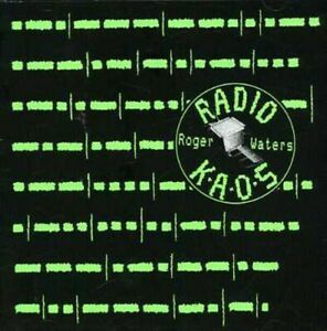 CD Waters, Roger - Radio K.A.O.S.