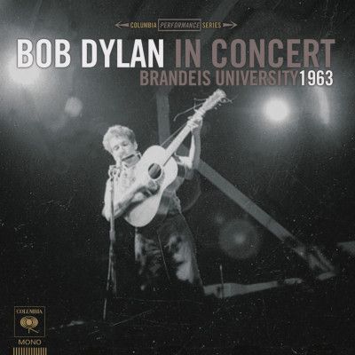 Vinyl Dylan, Bob - In Concert: Brandeis University 1963