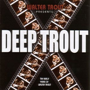 CD TROUT, WALTER - DEEP TROUT