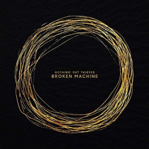 CD Nothing But Thieves - Broken Machine