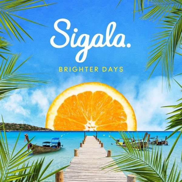 CD Sigala - Brighter Days