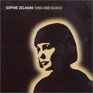 CD Zelmani, Sophie - Sing and Dance