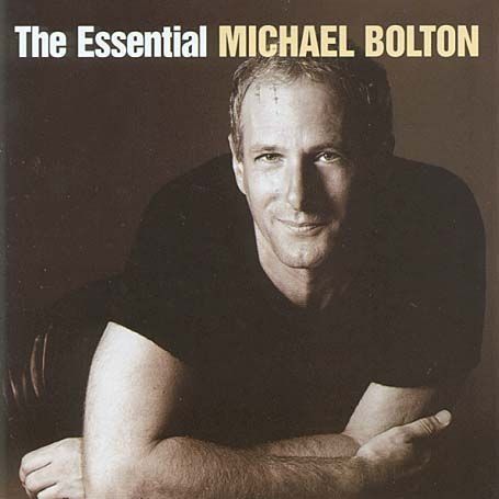 CD Bolton, Michael - Essential Michael Bolton
