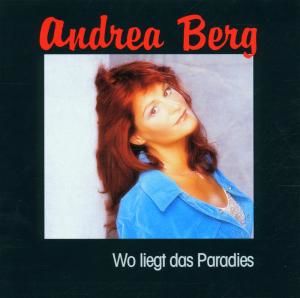 CD Berg, Andrea - Wo Liegt Das Paradies
