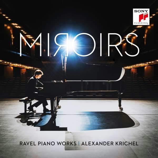 CD Krichel, Alexander - Miroirs - Ravel Piano Works