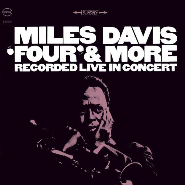 CD DAVIS, MILES - FOUR & MORE