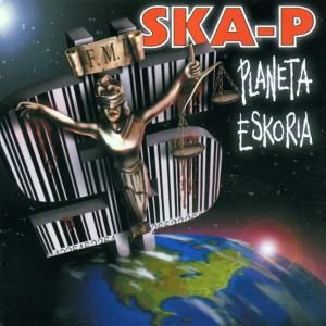CD Ska-P - Planeta Eskoria