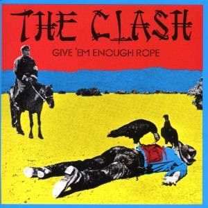 CD Clash - Give 'Em Enough Rope