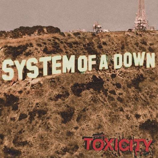 Vinyl System of a Down - Toxicity
