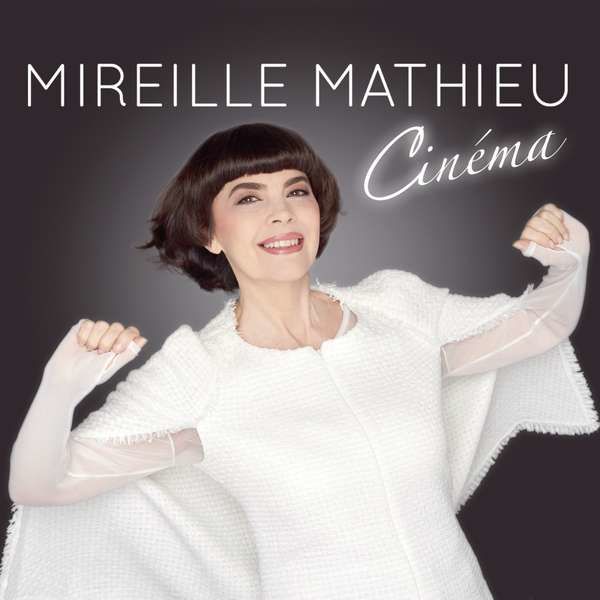 CD Mathieu, Mireille - Mireille Mathieu Cinema