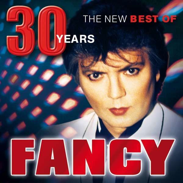 CD Fancy - 30 Years - the New Best of