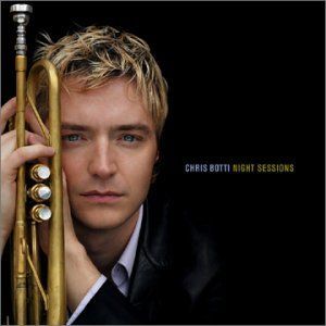 CD Botti, Chris - Night Sessions