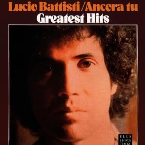 CD Battisti, Lucio - Ancora Tu -Greatest Hits-