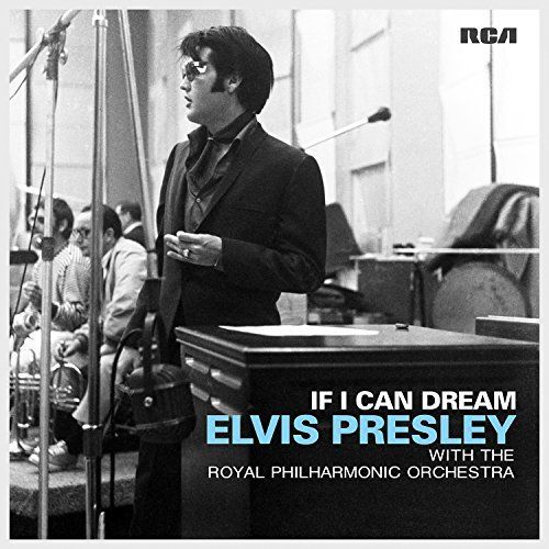Vinyl Presley, Elvis - If I Can Dream: Elvis Presley With the Royal Philharmonic Orchestra