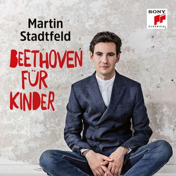 CD Stadtfeld, Martin - Beethoven Fur Kinder