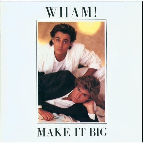 CD Wham - Make It Big