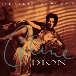 CD Dion, Celine - Colour of My Love