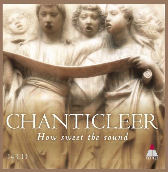 CD CHANTICLEER - HOW SWEET THE SOUND