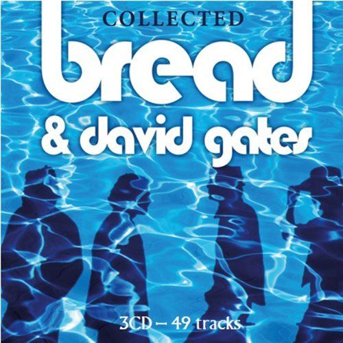 CD BREAD/DAVID GATES - COLLECTED