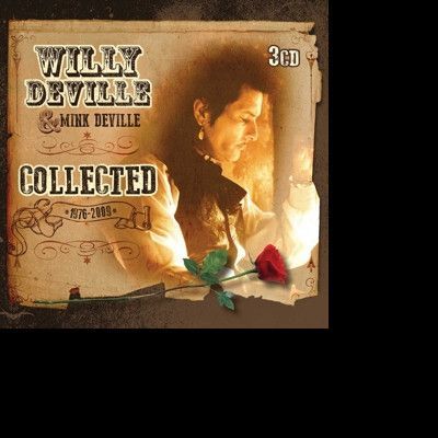 CD DEVILLE, WILLY & MINK - COLLECTED
