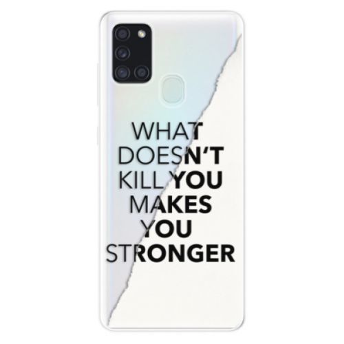 Odolné silikónové puzdro iSaprio - Makes You Stronger - Samsung Galaxy A21s